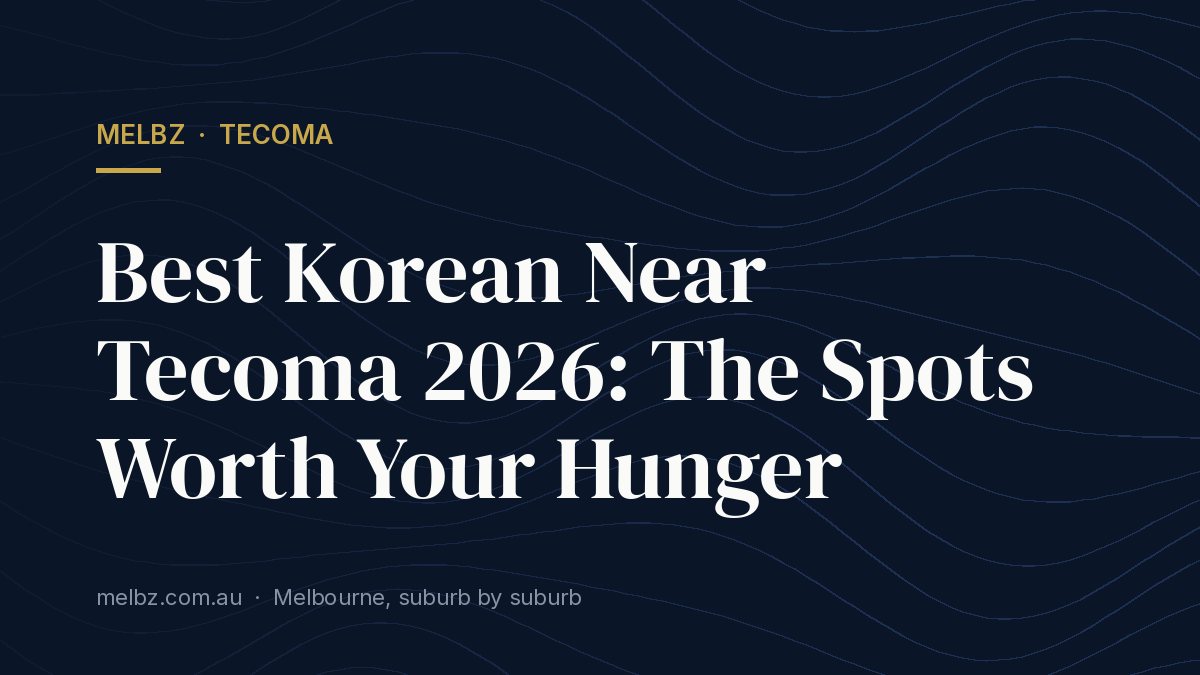 Title card: Best Korean Near Tecoma 2026: The Spots Worth Your Hunger