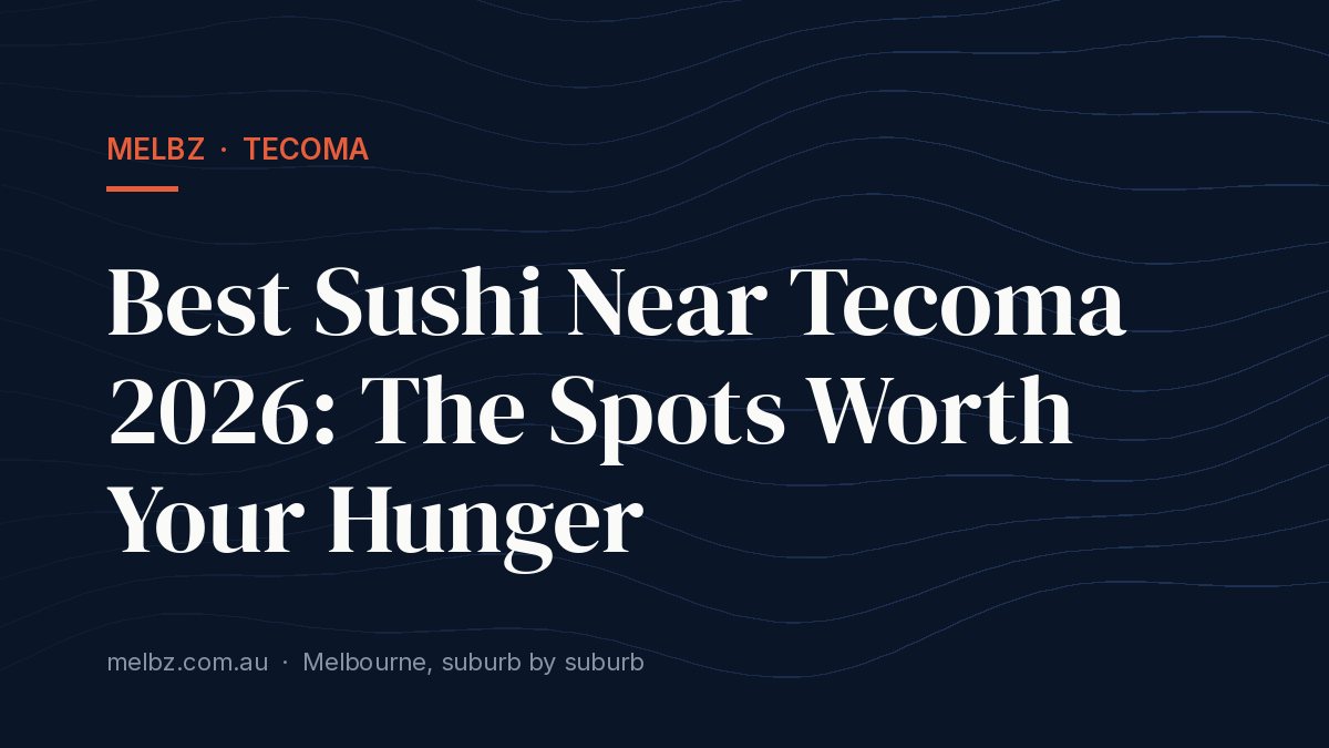 Title card: Best Sushi Near Tecoma 2026: The Spots Worth Your Hunger