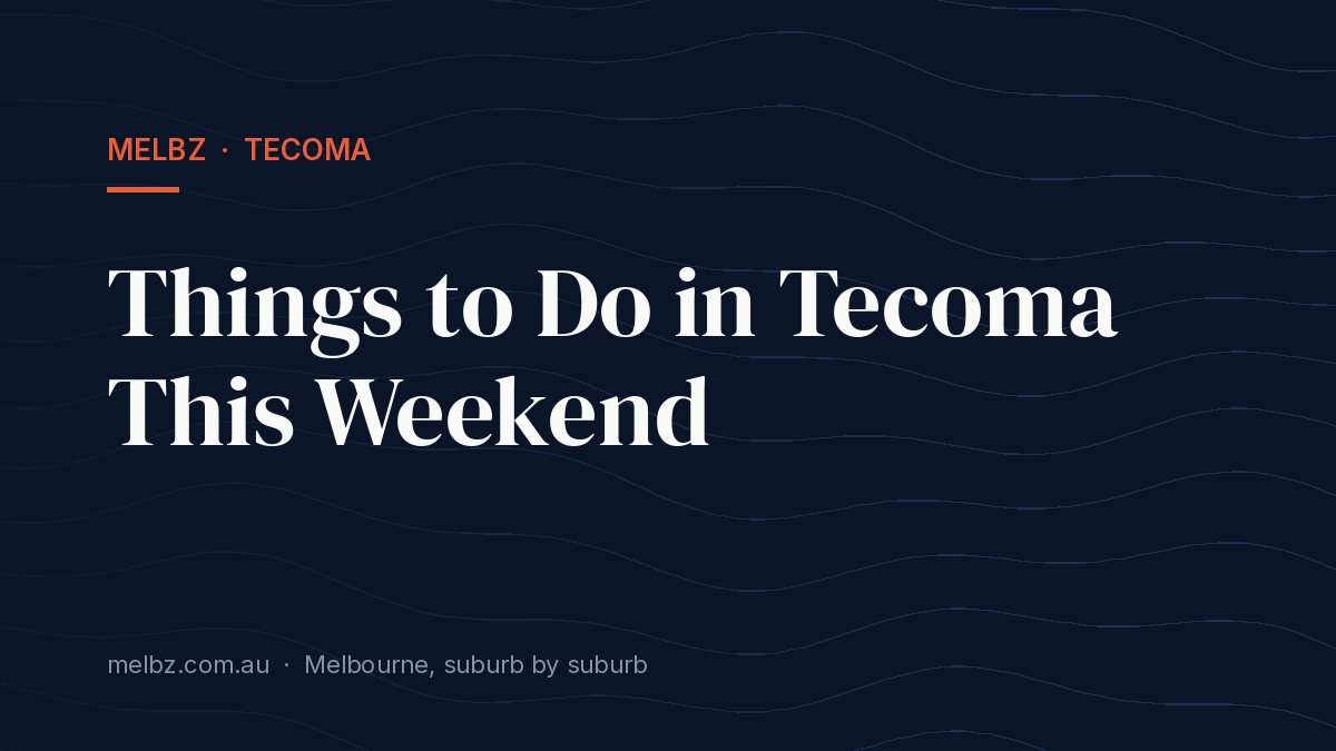 Title card: Things to Do in Tecoma This Weekend