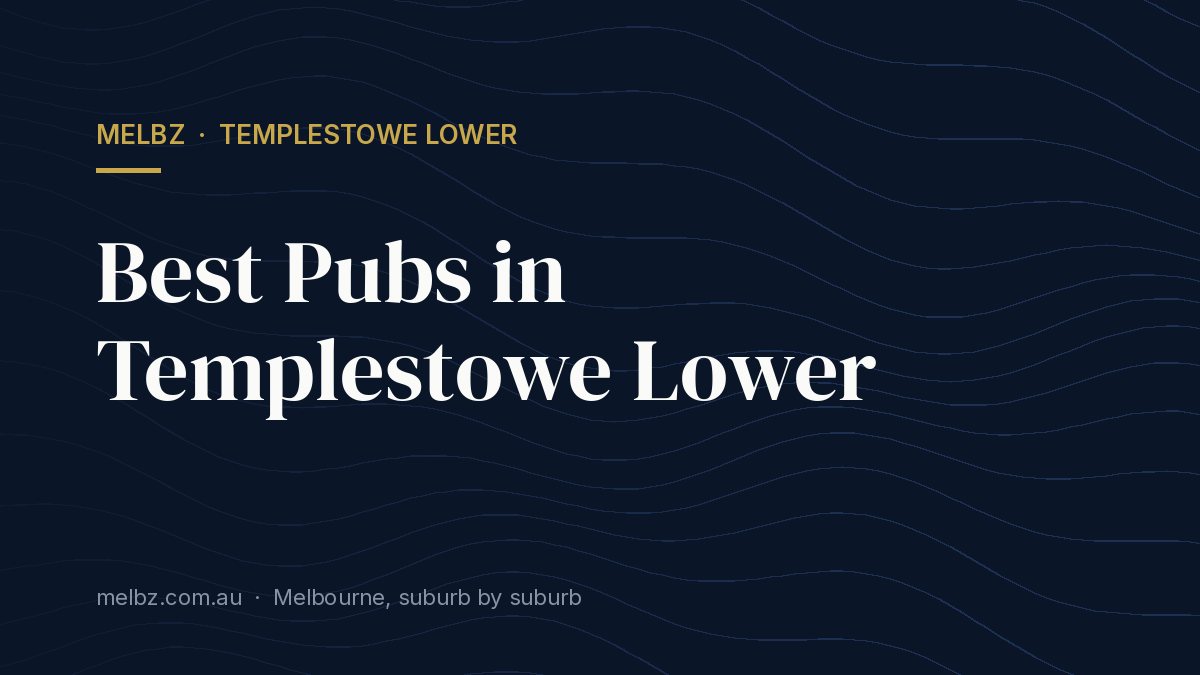 Title card: Best Pubs in Templestowe Lower