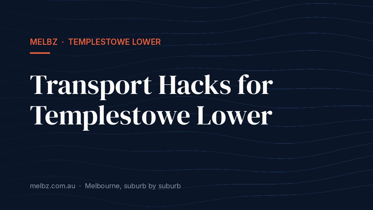 Title card: Transport Hacks for Templestowe Lower