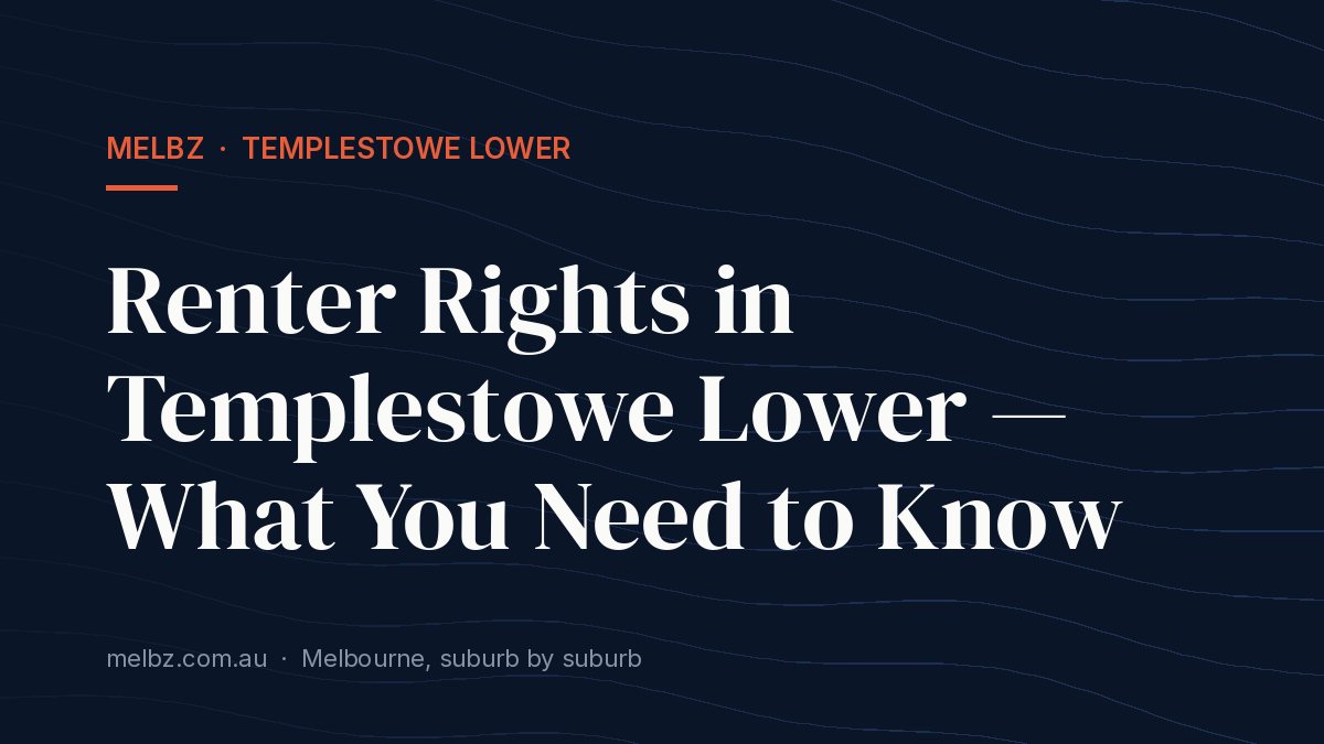 Title card: Renter Rights in Templestowe Lower — What You Need to Know