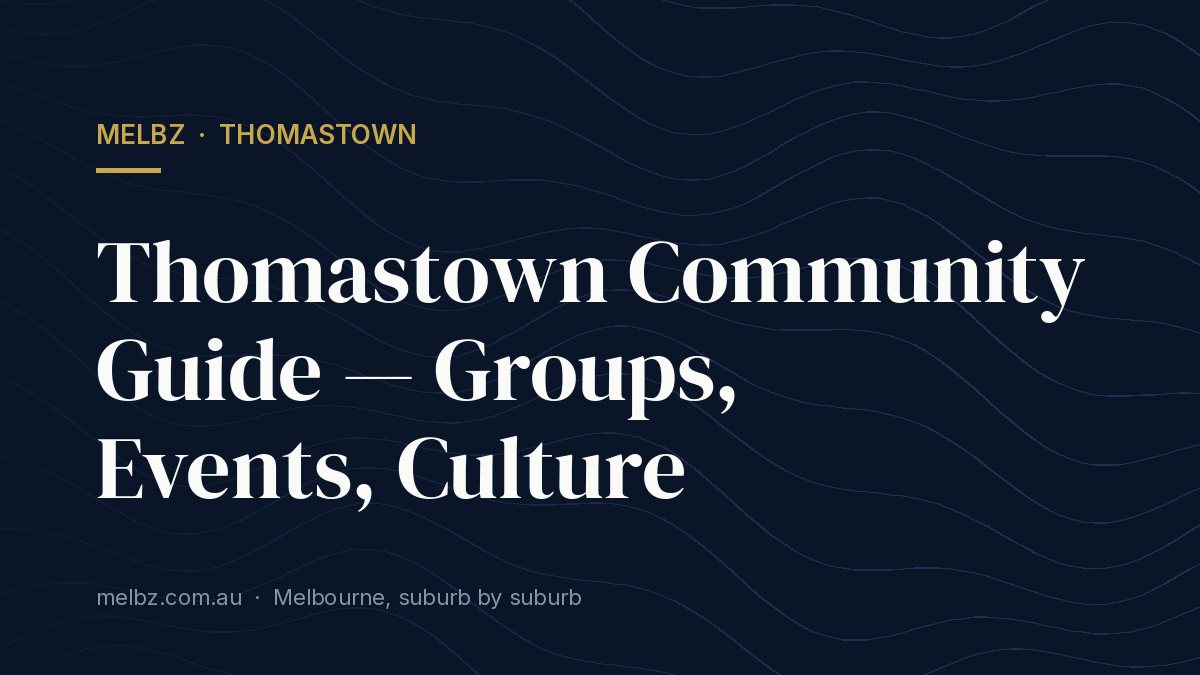Title card: Thomastown Community Guide — Groups, Events, Culture