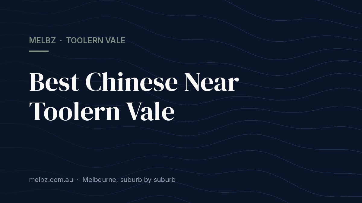 Title card: Best Chinese Near Toolern Vale