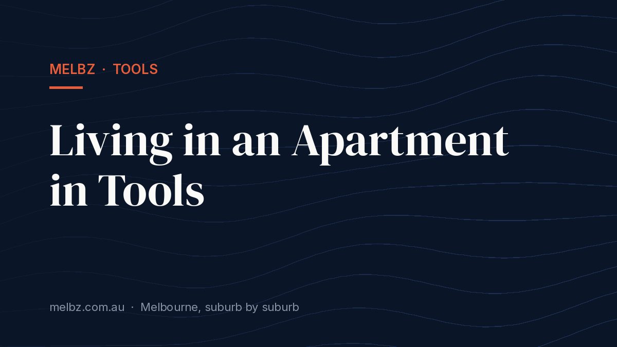 Title card: Living in an Apartment in Tools