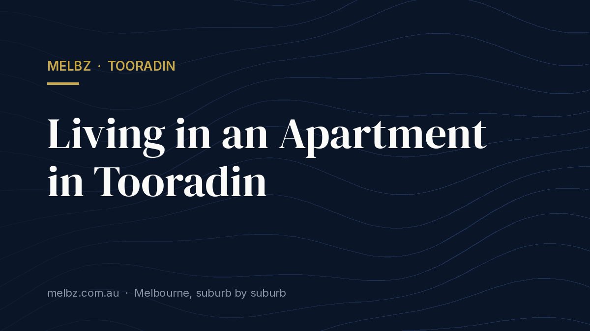Title card: Living in an Apartment in Tooradin
