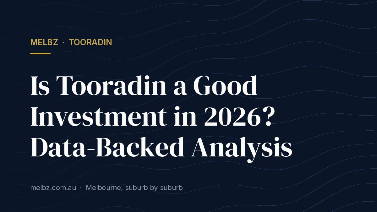 Title card: Is Tooradin a Good Investment in 2026? Data-Backed Analysis