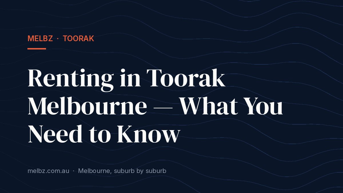 Title card: Renting in Toorak Melbourne — What You Need to Know