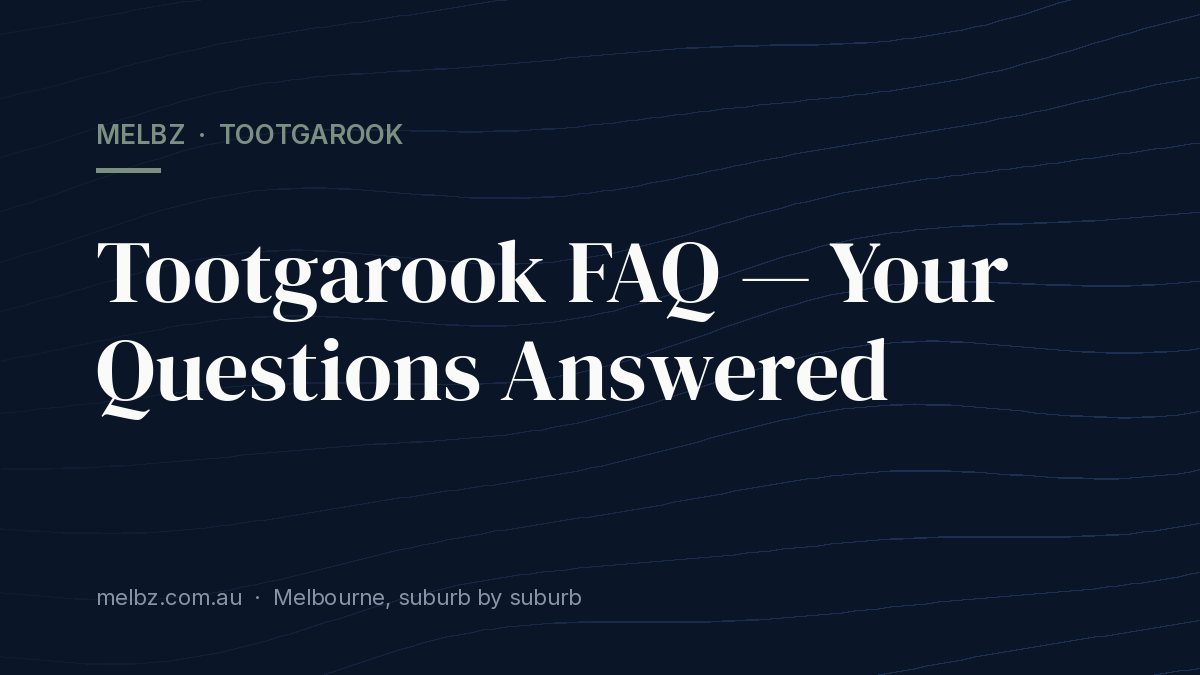 Tootgarook FAQ — Your Questions Answered