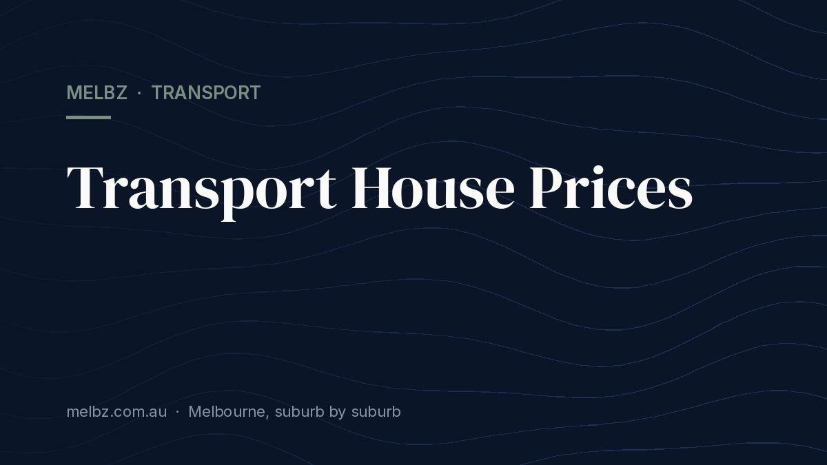 Title card: Transport House Prices