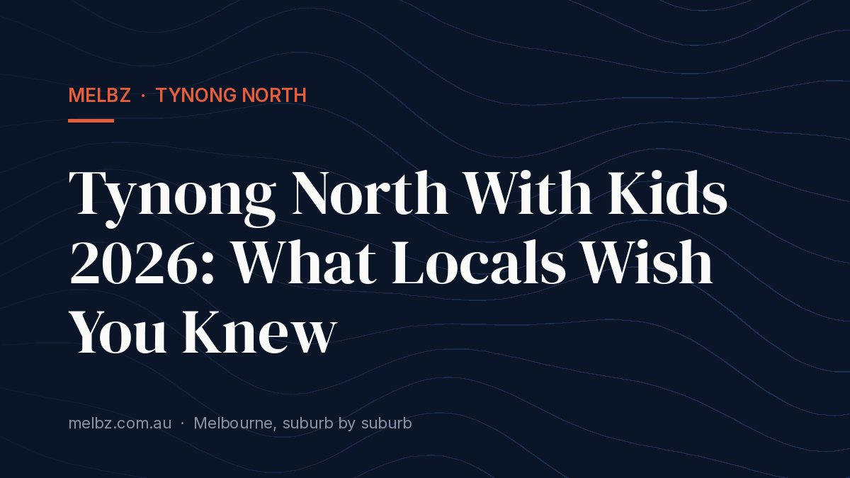 Tynong North With Kids 2026: What Locals Wish You Knew