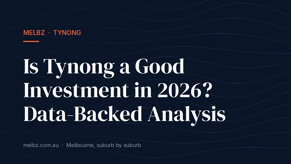 Title card: Is Tynong a Good Investment in 2026? Data-Backed Analysis