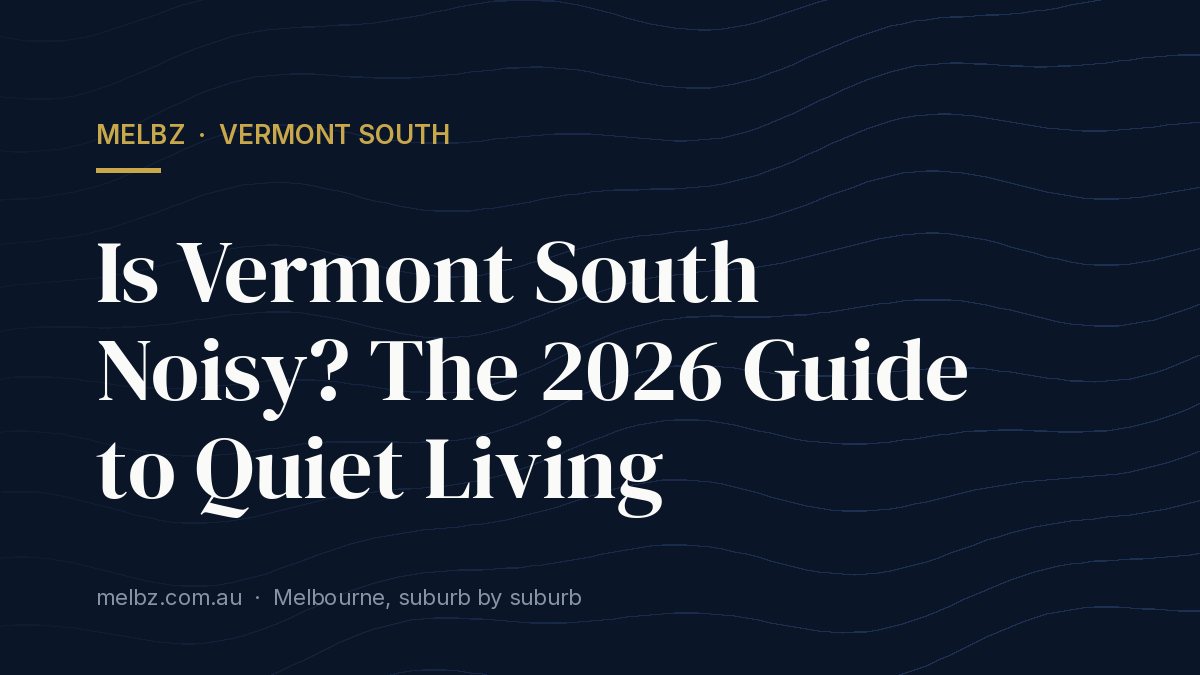 Title card: Is Vermont South Noisy? The 2026 Guide to Quiet Living