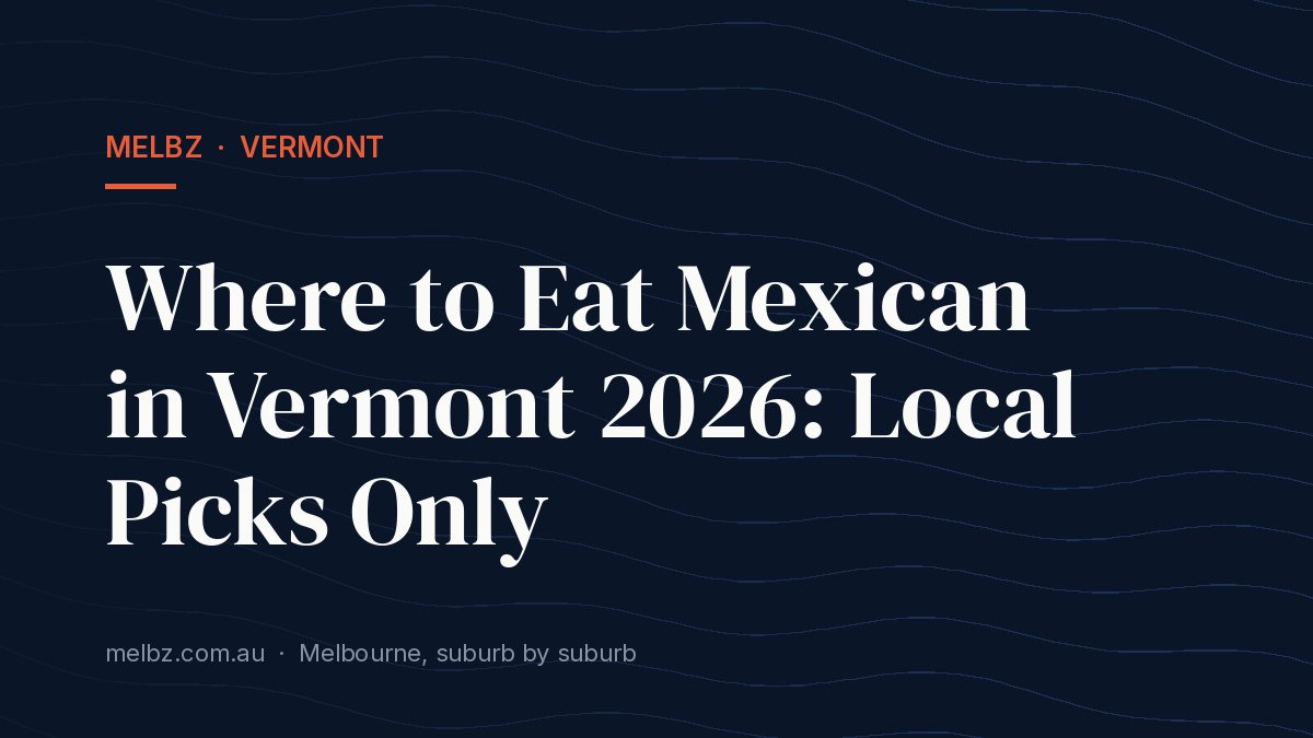 Title card: Where to Eat Mexican in Vermont 2026: Local Picks Only