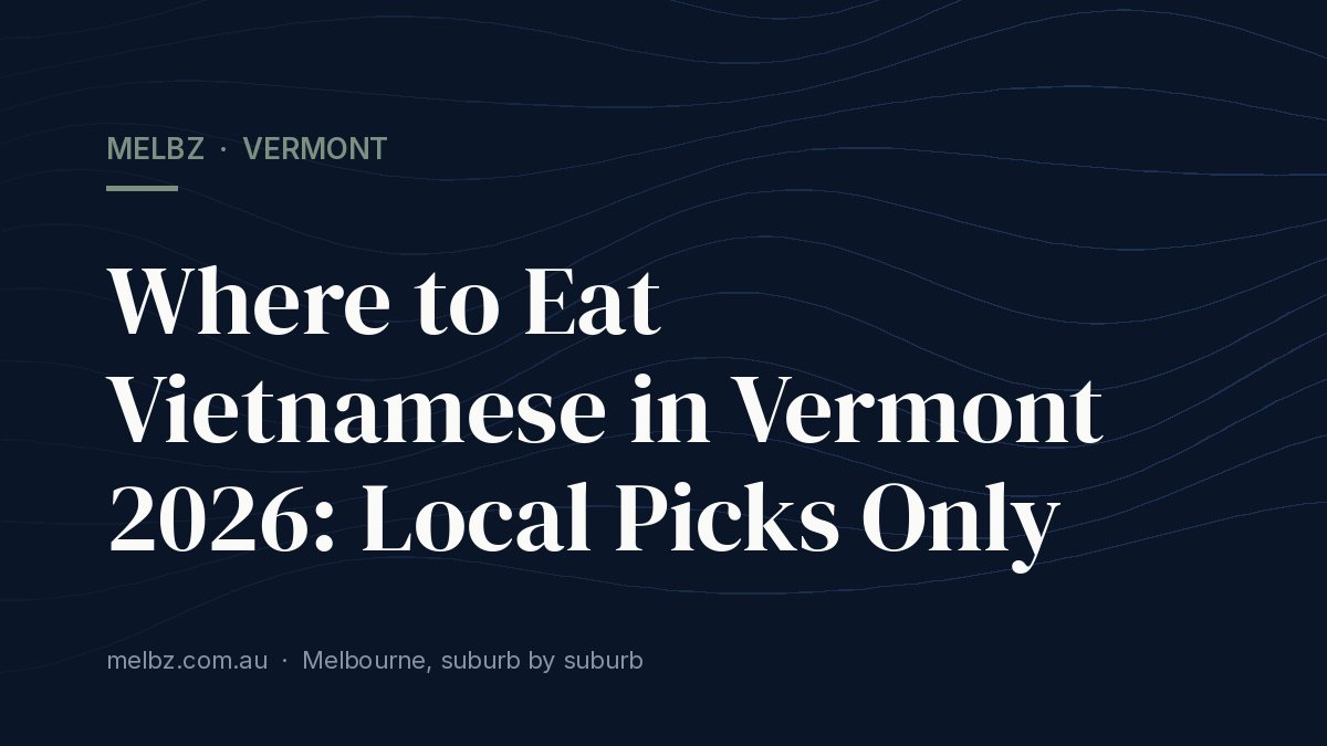 Title card: Where to Eat Vietnamese in Vermont 2026: Local Picks Only