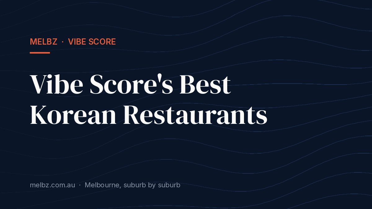 Title card: Vibe Score's Best Korean Restaurants