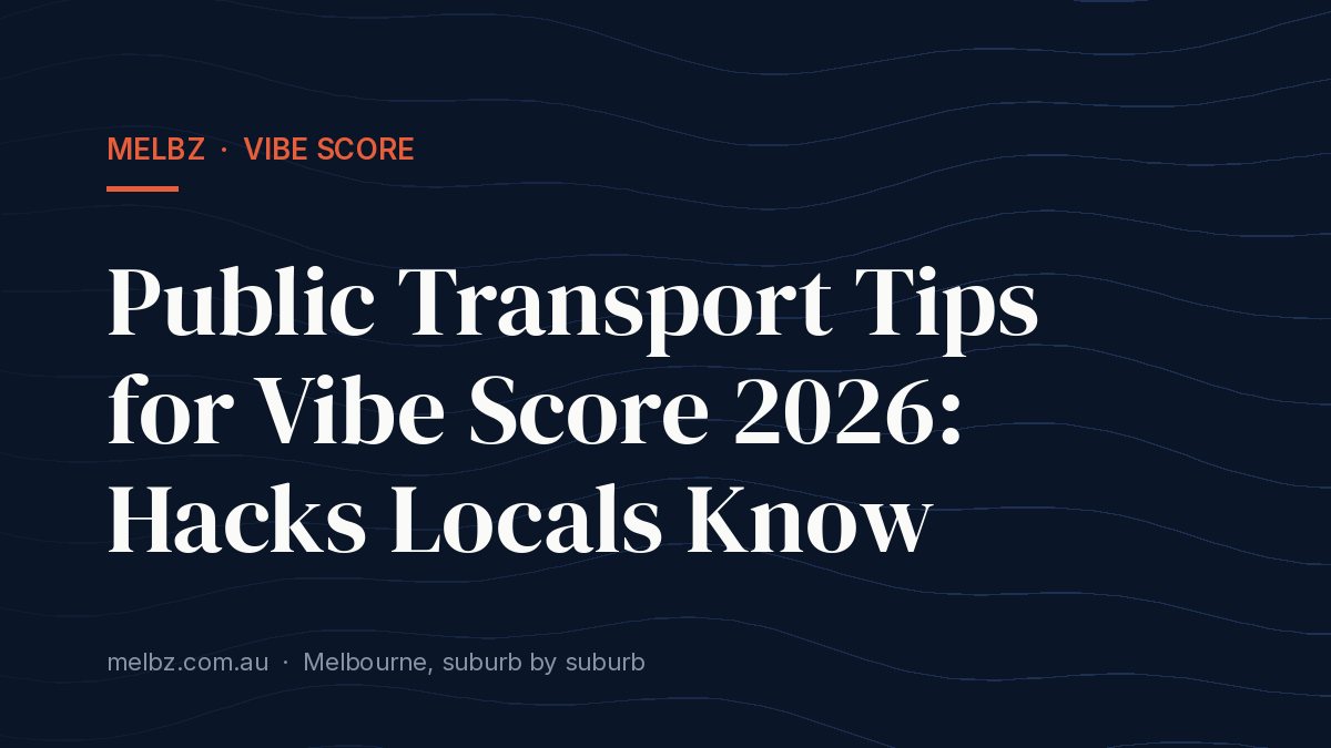 Title card: Public Transport Tips for Vibe Score 2026: Hacks Locals Know