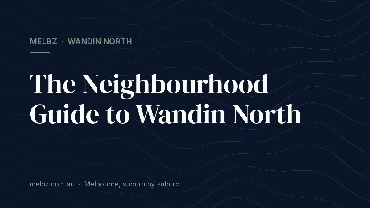 Title card: The Neighbourhood Guide to Wandin North
