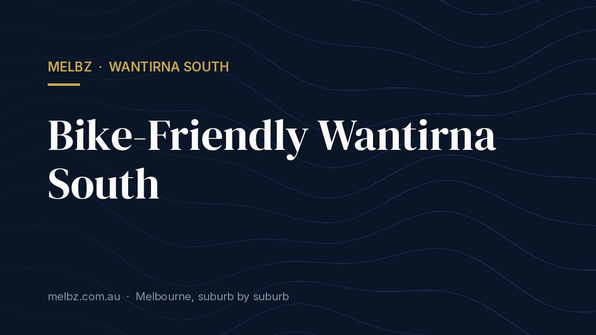 Title card: Bike-Friendly Wantirna South