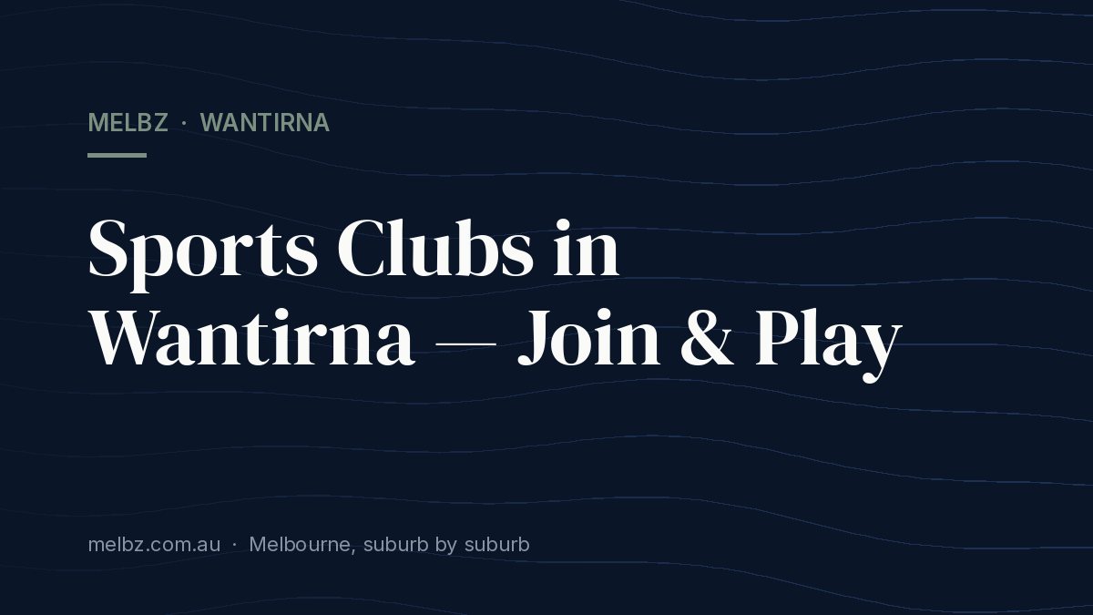 Title card: Sports Clubs in Wantirna — Join & Play