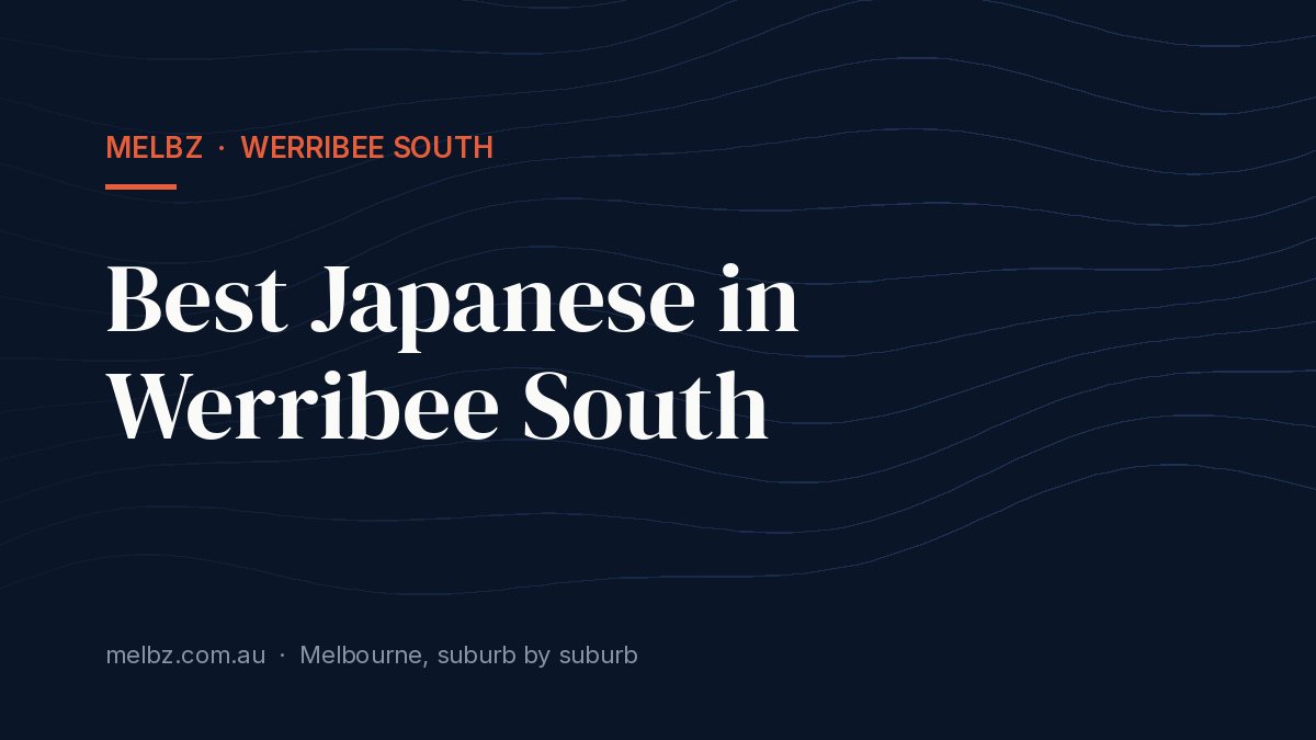 Title card: Best Japanese in Werribee South