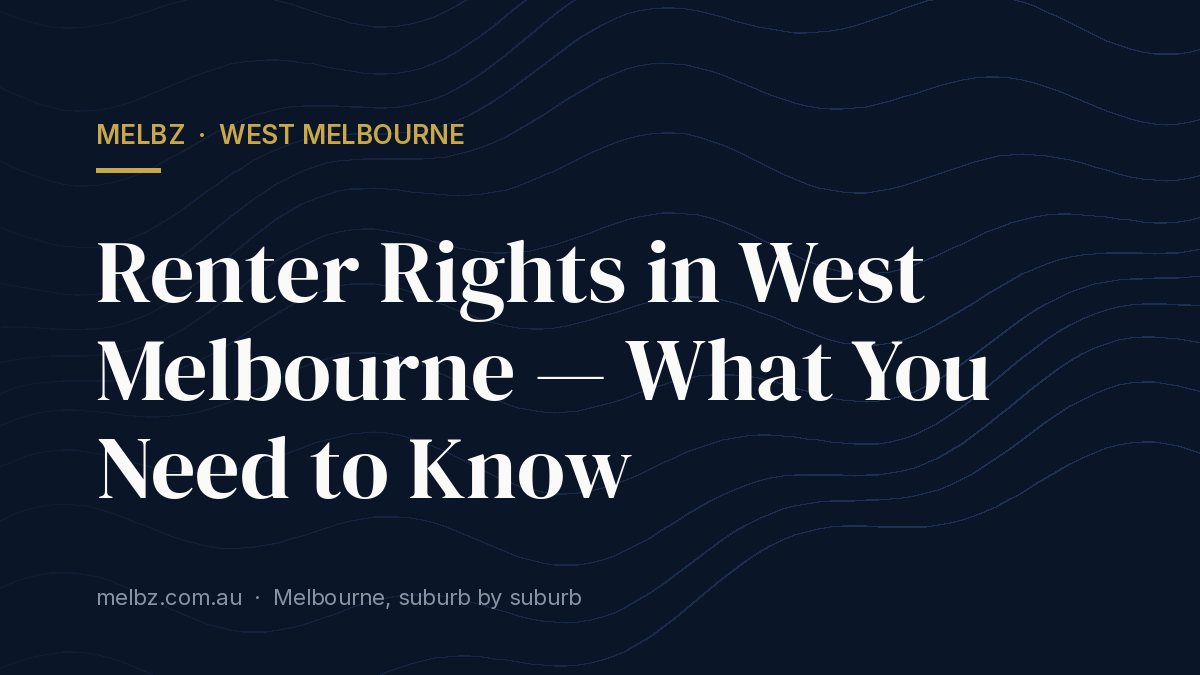 Title card: Renter Rights in West Melbourne — What You Need to Know