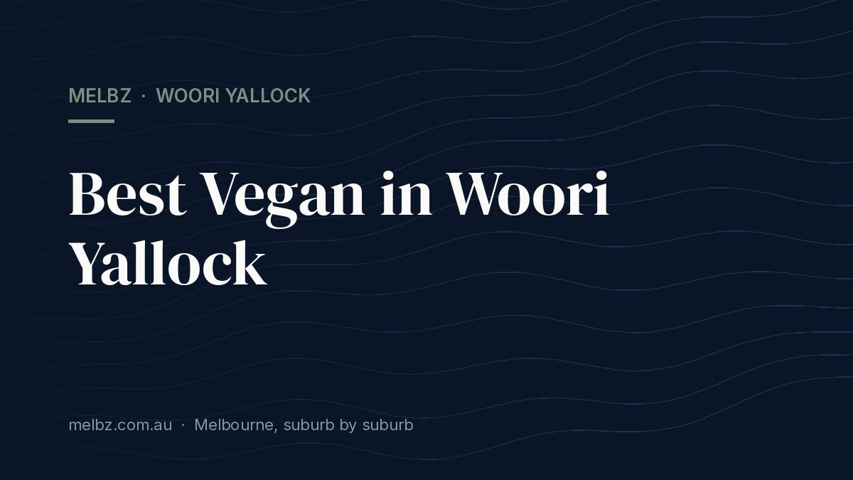 Title card: Best Vegan in Woori Yallock