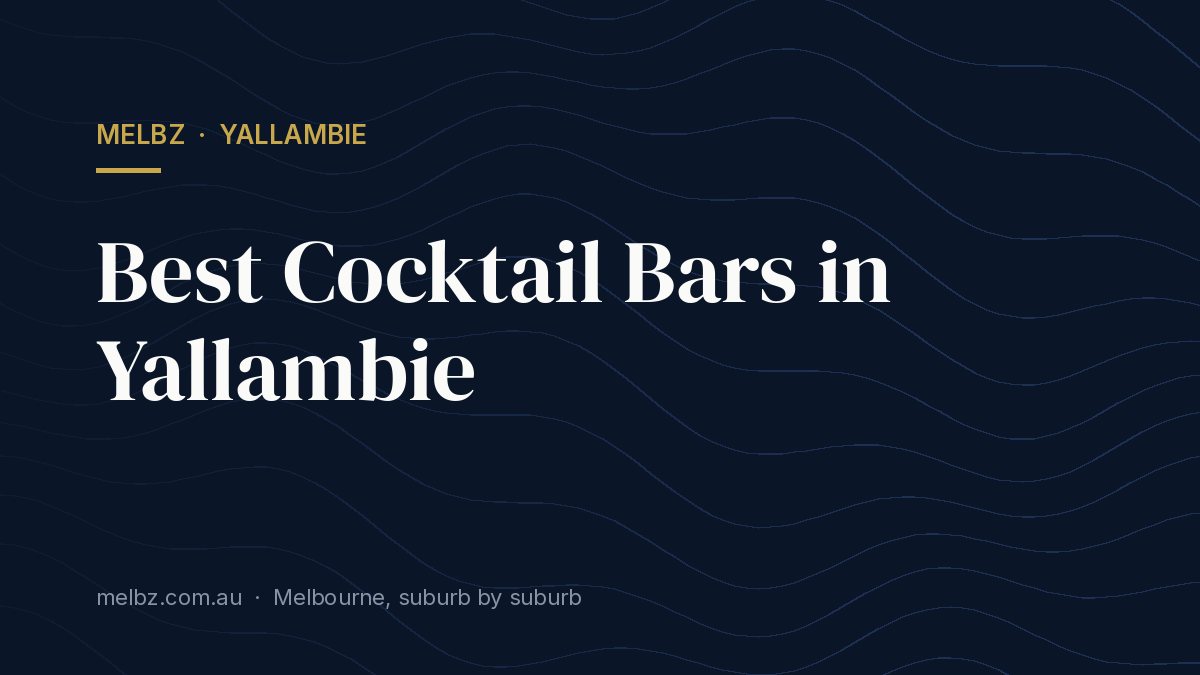 Title card: Best Cocktail Bars in Yallambie