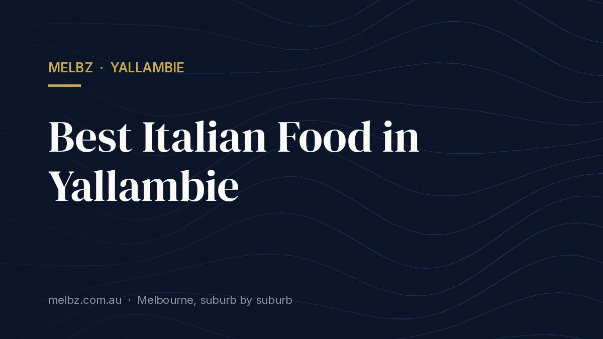 Title card: Best Italian Food in Yallambie