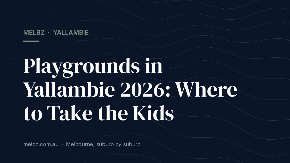 Title card: Playgrounds in Yallambie 2026: Where to Take the Kids