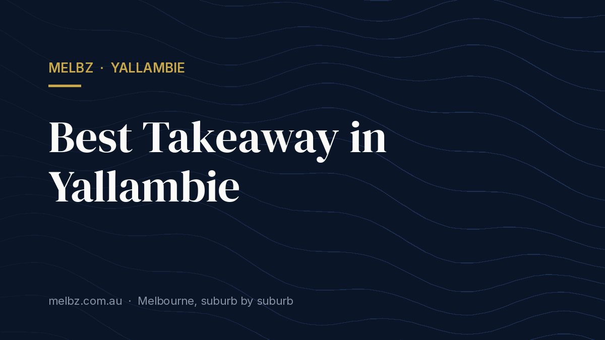 Title card: Best Takeaway in Yallambie