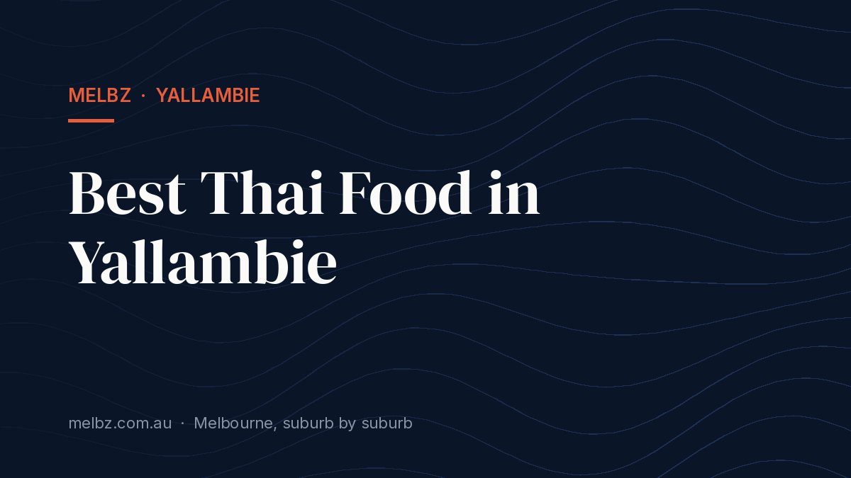 Title card: Best Thai Food in Yallambie