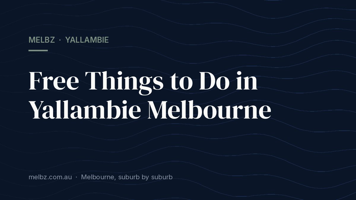 Title card: Free Things to Do in Yallambie Melbourne