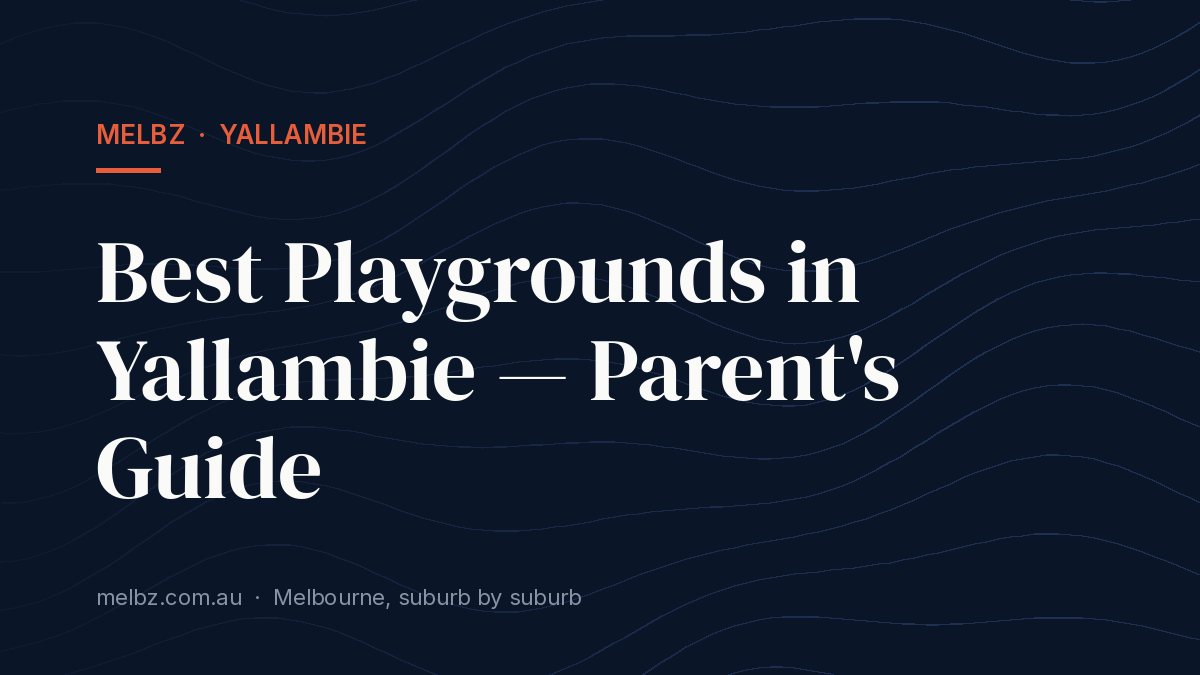 Title card: Best Playgrounds in Yallambie — Parent's Guide